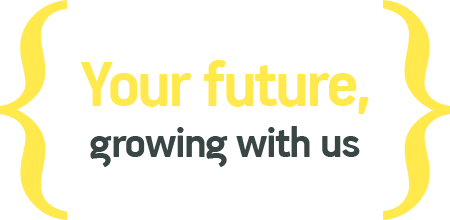 Your future, growing with us